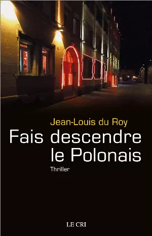 Jean-Louis Du Roy – Fais descendre le Polonais